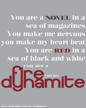 Fire & Dynamite” by Drew Holcomb and the Neighbors