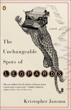 ... version of The Unchangeable Spots of Leopards by Kristopher Jansma