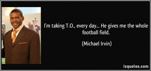 More Michael Irvin Quotes