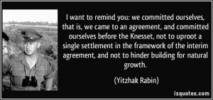 remind you: we committed ourselves, that is, we came to an agreement ...