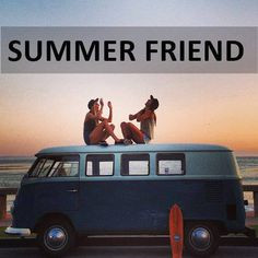 summer friend quotes & things quotes quote sayings saying words word ...