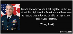 and America must act together in the face of evil. It's high time ...