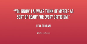 quote-Lena-Dunham-you-know-i-always-think-of-myself-176432.png