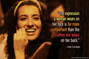 Inspirational Quote: “The expression a woman wears on her face is ...