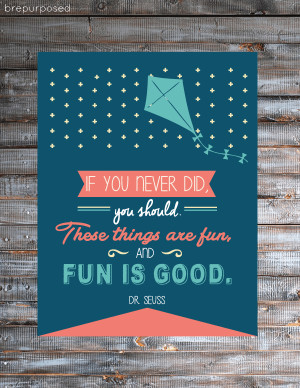 Fun is Good Free Dr Seuss Printable