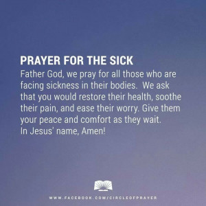 Pray for the sick.