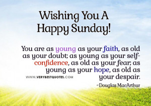 You Are As Young – Great Sunday Good Morning Picture quotes