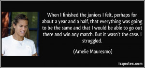 More Amelie Mauresmo Quotes