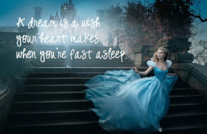 Cinderella – A dream is a wish