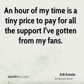 Erik Estrada Quotes