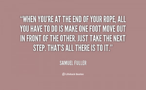 quote-Samuel-Fuller-when-youre-at-the-end-of-your-87673.png