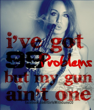 ... Quotes, Facebook Com Girlswithgunsco, Country Girls With Guns, Baby