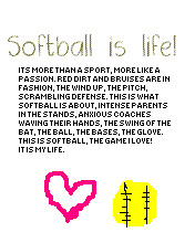 Softball Is Life Quotes My life :)