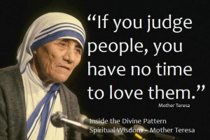 Mother Teresa - Quotes