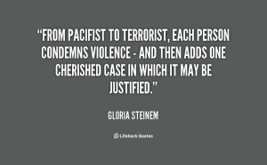 From pacifist to terrorist, each person condemns violence - and then ...