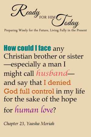 How could I face any Christian brother or sister--especially a man I ...