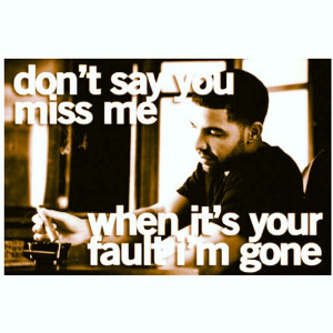 True Shit Drake Quotes By Swag Boy Instaview Picture