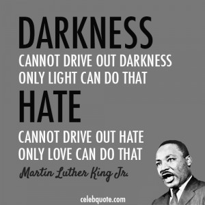 ... Dr. Martin Luther King Jr's wise words. What a humanitarian. What an