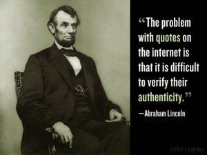 Abraham Lincoln Internet Quote
