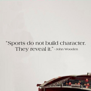 Sports do not build character They reveal it by edgelinegraphics, $15 ...