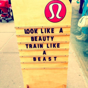 Meatpacking store. #thesweatlife #lululemon: Beast, Quotes, Lululemon ...