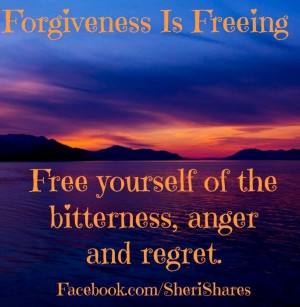 Forgiveness quote via www.Facebook.com/SheriShares