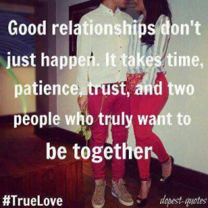 Good relationships take work