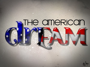 The American Dream..