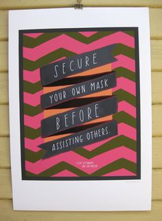 Secure Your Own Mask Before Assisting Others (Flight attendants and ...
