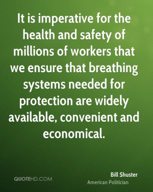 It is imperative for the health and safety of millions of workers that ...