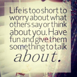 Let's give them something to talk about...