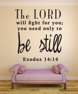 Exodus 14:14 The Lord..Bible Verse Wall Decal Quotes