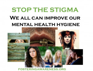 ... stigma against people with related quotes about mental health stigma