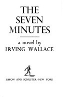 Irving Wallace - The Seven Minutes
