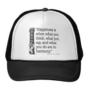 Gandhi Mohandas Mahatma Quote Happiness Quotes Mesh Hats