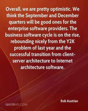 Bob Austrian Top Quotes