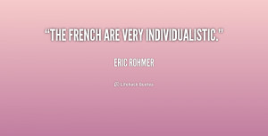 quote-Eric-Rohmer-the-french-are-very-individualistic-210264.png