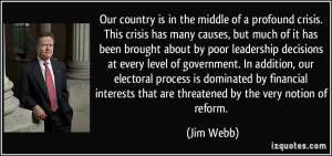 is in the middle of a profound crisis. This crisis has many causes ...