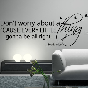 BOB MARLEY Wall Decal Sticker Art Vinyl Quote Don't worry about a ...