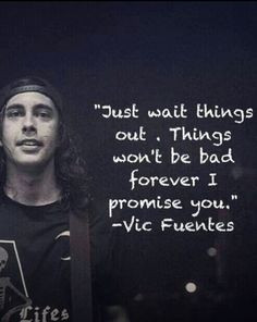 vic fuentes quote more quotes 3 vic fuentes quotes band stuff band ...