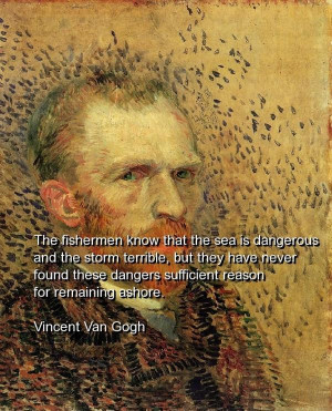 Vincent van gogh, quotes, sayings, fishermen, storm, sea