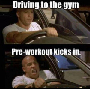 Pre-workout kicks in