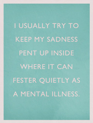 design, insane, insanity, life, mental, mental illness, quote, quotes ...