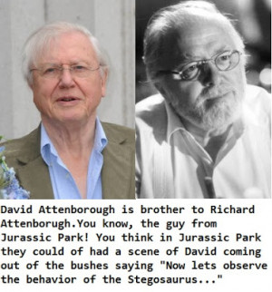... Attenborough watchers will at least snicker. I thought it was funny