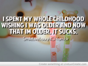 Childhood Quotes Cute, childhood, love, pretty,