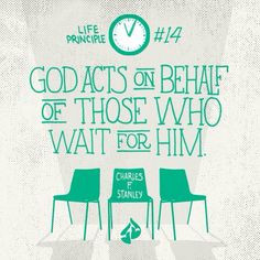 ... acts on behalf of those who wait for him more 30 life god faith life
