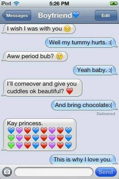 love guys who understand me when im on my period ♥ More
