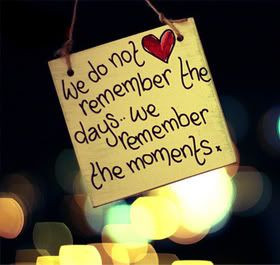 cherish the moment