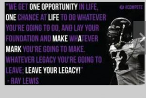 Ray Lewis Motivational Quotes One of ray lewis's quotes