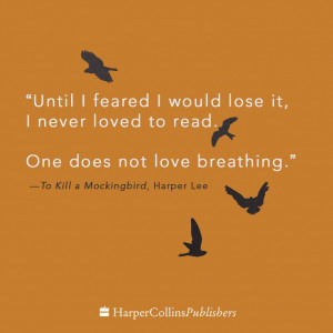 ... . One does not love breathing.